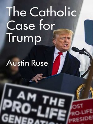 cover image of The Catholic Case for Trump